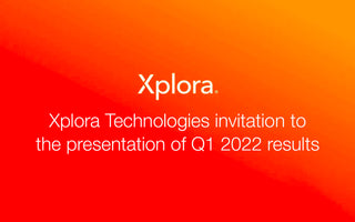 Xplora Technologies invitation to the presentation of Q1 2022 results