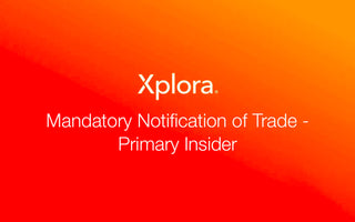 Xplora Technologies AS: Mandatory Notification of Trade - Primary Insider